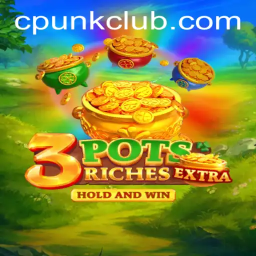 Exploring the Exciting World of 3potsExtra: An Innovative Game Experience with CPUNK CLUB
