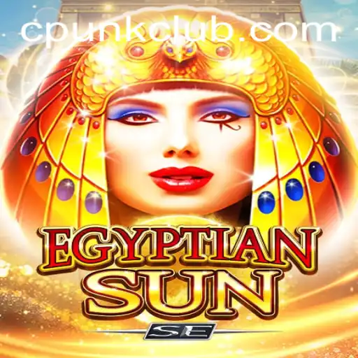 Discovering the Thrills of EgyptianSunSE: An Immersive Journey into CPUNK CLUB
